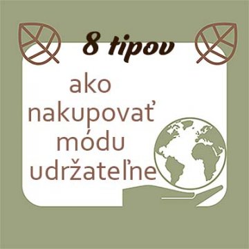 Móda: 8 tipov pre udržateľné nakupovanie